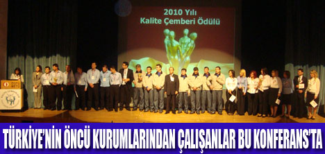 KALİTE ÇEMBERLERİ PAYLAŞIM KONFERANSI