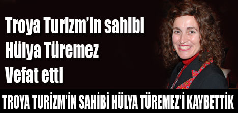 HÜLYA TÜREMEZ VEFAT ETTİ