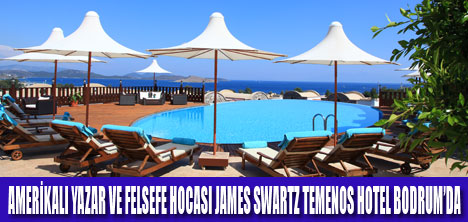 JAMES SWARTZ TEMENOS HOTEL BODRUMDA