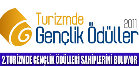 TURİZMDE GENÇLİK ÖDÜLLERİ BAŞLIYOR