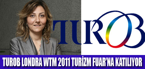 TUROB WTM TURİZM FUARNA KATILIYOR