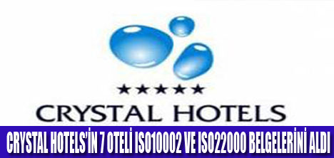 CRYSTAL HOTELS KALİTE  BELGELENDİ