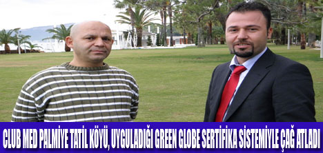 GREEN GLOBE  TESİSE GÜÇ KATIYOR