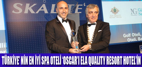 ELA QUALITY  EN İYİ SPA OTELİ SEÇİLDİ