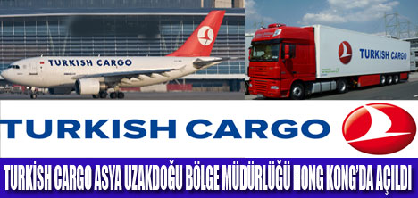 TURKİSH CARGO ASYA UZAKDOĞUDA