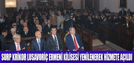 ERMENİ KİLİSESİ HİZMETE AÇILDI