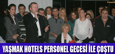 2012 YAŞMAK HOTELS PERSONEL GECESİ