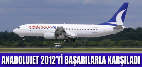 ANADOLUJETİN BAŞARILI GEÇEN BİR YILI