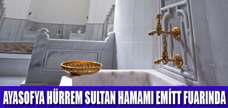 HÜRREM SULTAN HAMAMI EMİTTTE