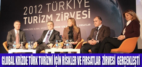 2012 TURİZM ZİRVESİ  GERÇEKLEŞTİ