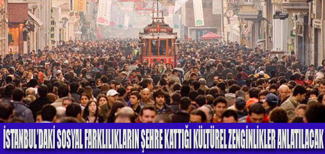 İSTANBULDAKİ SOSYAL FARKLILIKLAR