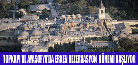 MÜZELERDE ERKEN REZERVASYON DÖNEMİ