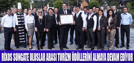 RİXOS SUNGATE EN İYİ AİLE OTELİ SEÇİLDİ