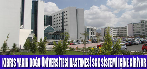 YDÜ HASTANESİ SGKYA KATILIYOR