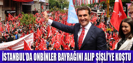 BAYRAĞINI ALAN ŞİŞLİYE GELDİ