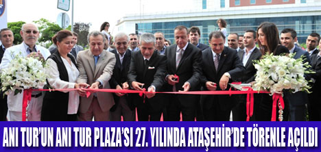 ANI TUR  PLAZA ATAŞEHİR'DE AÇILDI