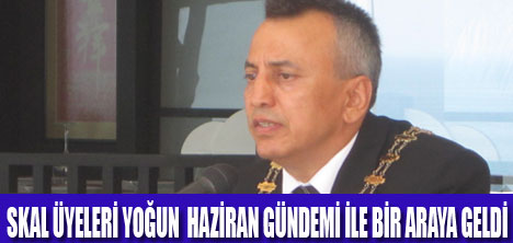 SKAL ÜYELERİNİN  HAZİRAN YOĞUNLUĞU