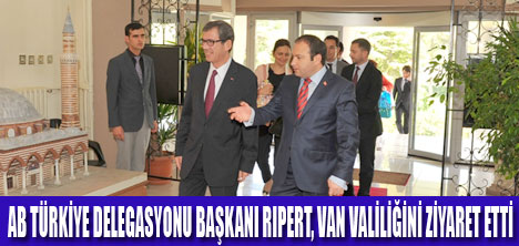 RIPERT, VAN VALİLİĞİNİ ZİYARET ETTİ