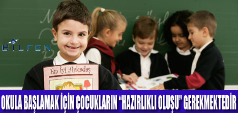 ÇOCUĞUNUZ OKUL OLGUNLUĞUNA ERİŞTİ Mİ?