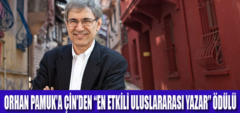 ORHAN PAMUK’A ÇİN’DEN ÖDÜL