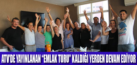 “EMLAK TURU” YENİDEN CANLI YAYINDA