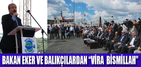 BALIKÇILAR “VİRA  BİSMİLLAH” DEDİ