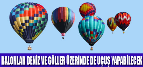 SICAK HAVA BALONLARINA YENİ DÜZENLEME