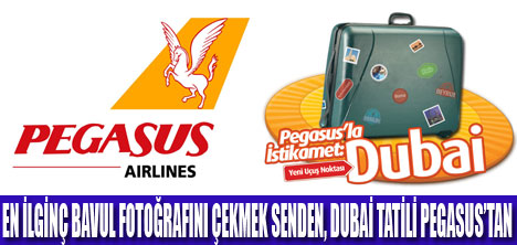 PEGASUS’LA İSTİKAMET DUBAİ!