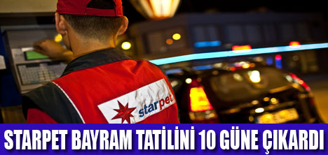 STARPET BAYRAM TATİLİNİ UZATTI