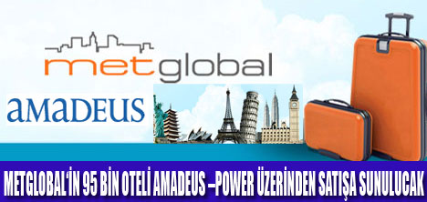 METGLOBAL – AMADEUS İŞBİRLİĞİ