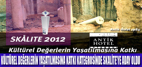 ANTİK HOTEL SKALİTE 2012’YE ADAY OLDU