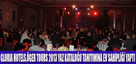 ÖGER TOURS 2013 YAZ KATALOĞU TANITILDI