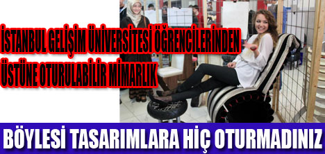 ÜSTÜNE OTURULABİLİR MİMARLIK