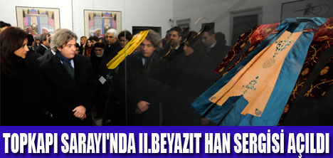 II.BEYAZIT HAN SERGİSİ AÇILDI