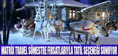 MATRİX TRAVEL İLE SÖMESTRE TATİLİ