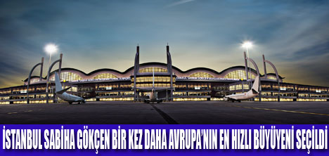 AVRUPA’NIN EN HIZLI BÜYÜYENİ SEÇİLDİ