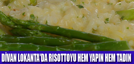 DİVAN'DA RISOTTO GÜNLERİ