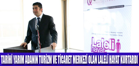 LALELİ HAYAT KURTARDI