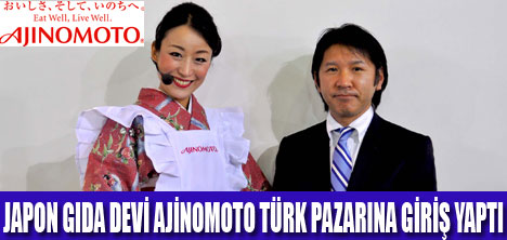 JAPON GIDA DEVİ TÜRK PAZARINA GİRDİ