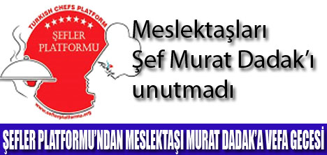 MURAT DADAK’A VEFA GECESİ