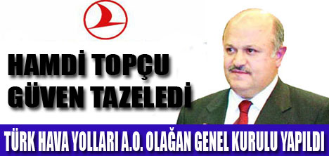 THY HAMDİ TOPÇU İLE DEVAM DEDİ