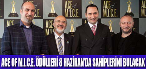 ACE OF M.I.C.E. ÖDÜLLERİ GÜN SAYIYOR