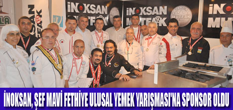 İNOKSAN,YEMEK YARIŞMASI'NA SPONSOR