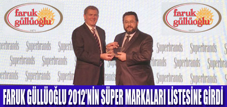 SUPERBRANDS TÜRKİYE'DEN FARUK GÜLLÜOĞLU'NA ÖDÜL