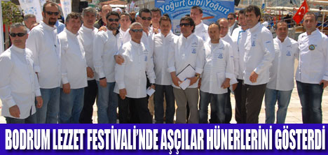 “BODRUM LEZZET FESTİVALİ”