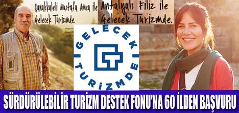 SÜRDÜRÜLEBİLİR TURİZM İLE GELECEK TURİZMDE