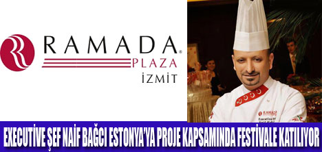 RAMADA OTEL’İN  MİLLİ ŞEFİNE MİLLİ  GÖREV