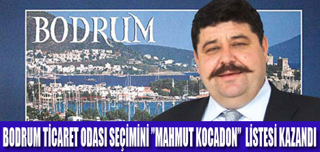 BODRUM TİCARET ODASI SEÇİMİ SONUÇLANDI