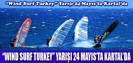 WIND SURF TURKEY’DE 80 SPORCU YARIŞACAK