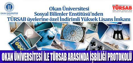 OKAN ÜNİVERSİTESİ İLE TÜRSAB İŞBİRLİĞİ